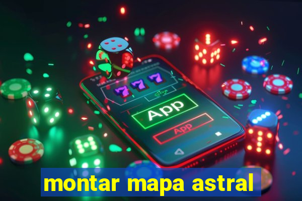 montar mapa astral